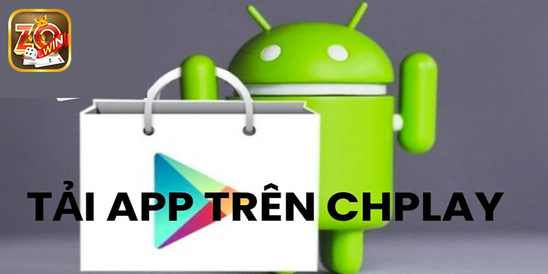 Các bước download cho Android